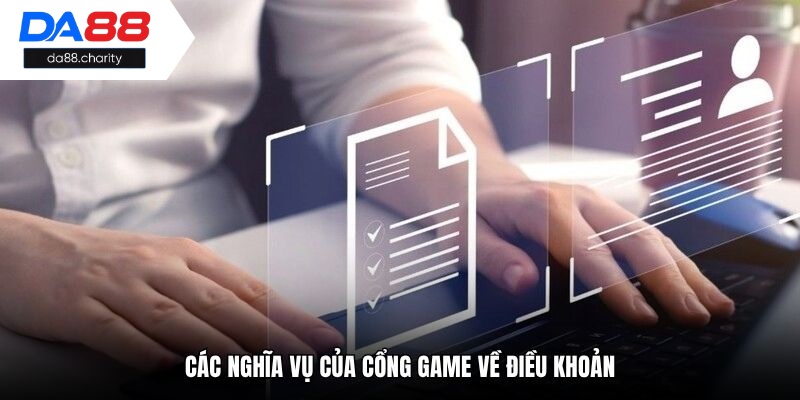 Các nghĩa vụ của cổng game về điều khoản