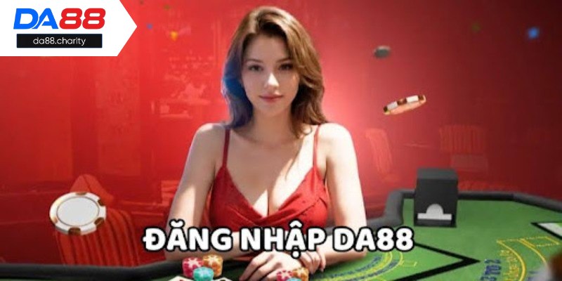 Cách đăng nhập tại da88 từ A - Z