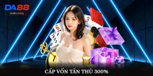 Cấp Vốn Tân Thủ 300%