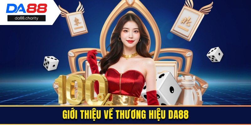 Giới thiệu da88 về hành trình phát triển