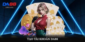 Tạo Tài Khoản DA88 